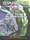 Here There Be Monsters (eBook): Star Trek: Starfleet Corps of Engineers Series, Book 10